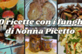 10 ricette con i funghi di Nonna Picetto