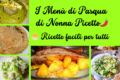 4 Menù di Pasqua di Nonna Picetto: ricette facili per tutti 🐣