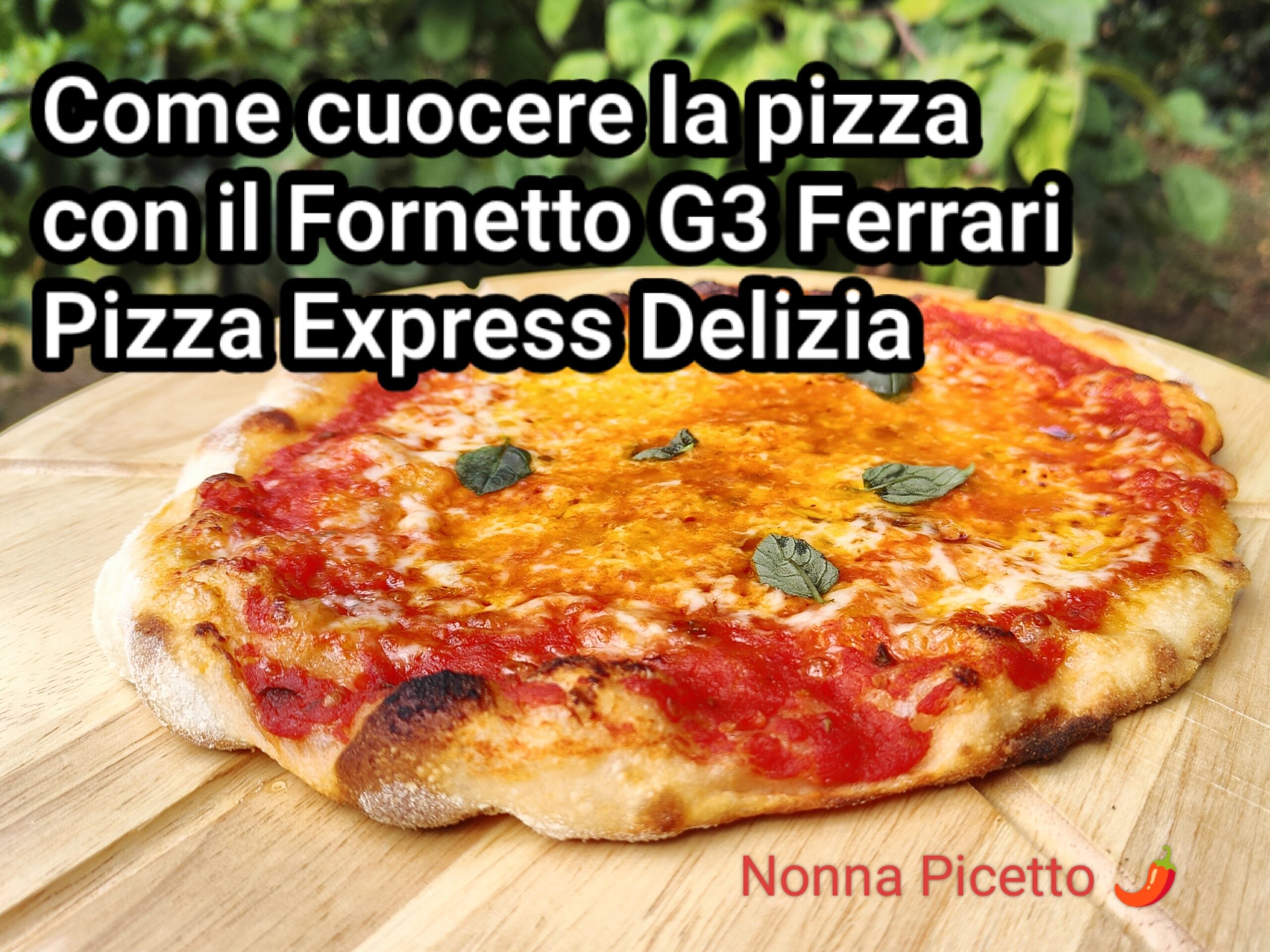 Come cuocere la pizza con il fornetto G3 Ferrari Pizza Express Delizia i consigli di Nonna Picetto 🌶
